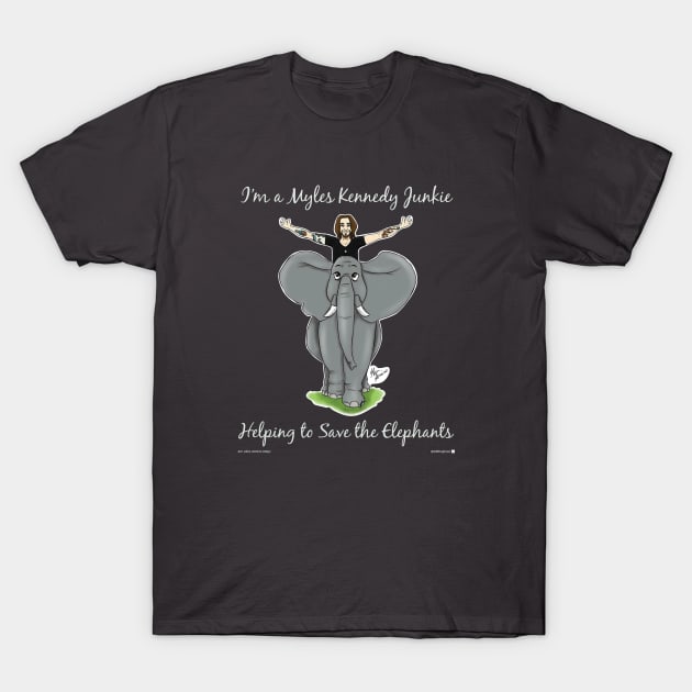 Save the Elephants (MKJ for IFAW '18) T-Shirt by MYLESKennedyJUNKIES1